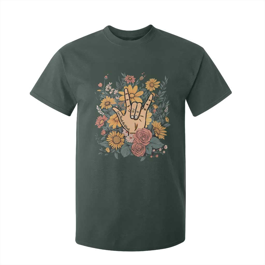 Special Education T Shirt For Kid Sign Language ASL Love Needs No Words TS02 Dark Forest Green Print Your Wear