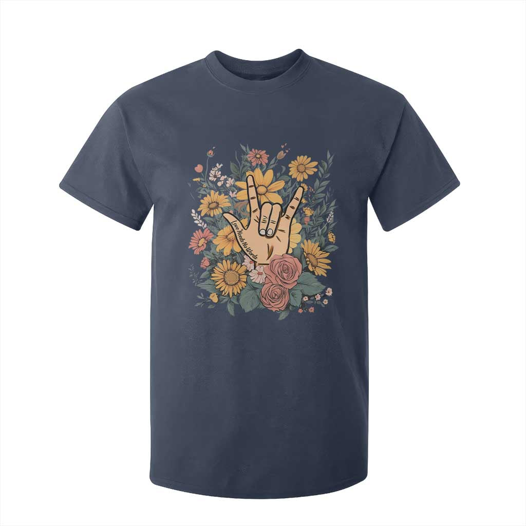 Special Education T Shirt For Kid Sign Language ASL Love Needs No Words TS02 Navy Print Your Wear