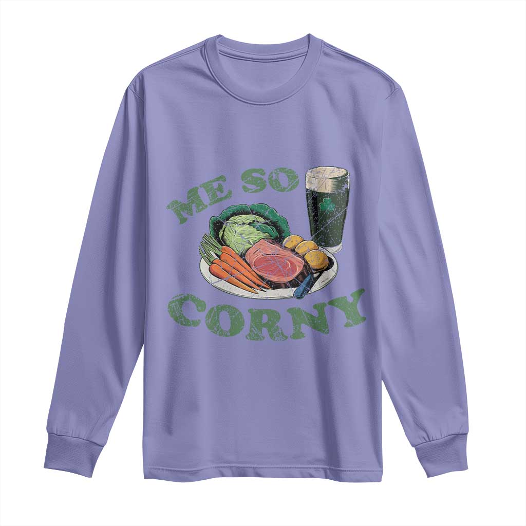 Funny Me So Corny Long Sleeve Shirt Corned Beef And Cabbage Beer St Patrick's Day Drinking TS02 Violet Print Your Wear