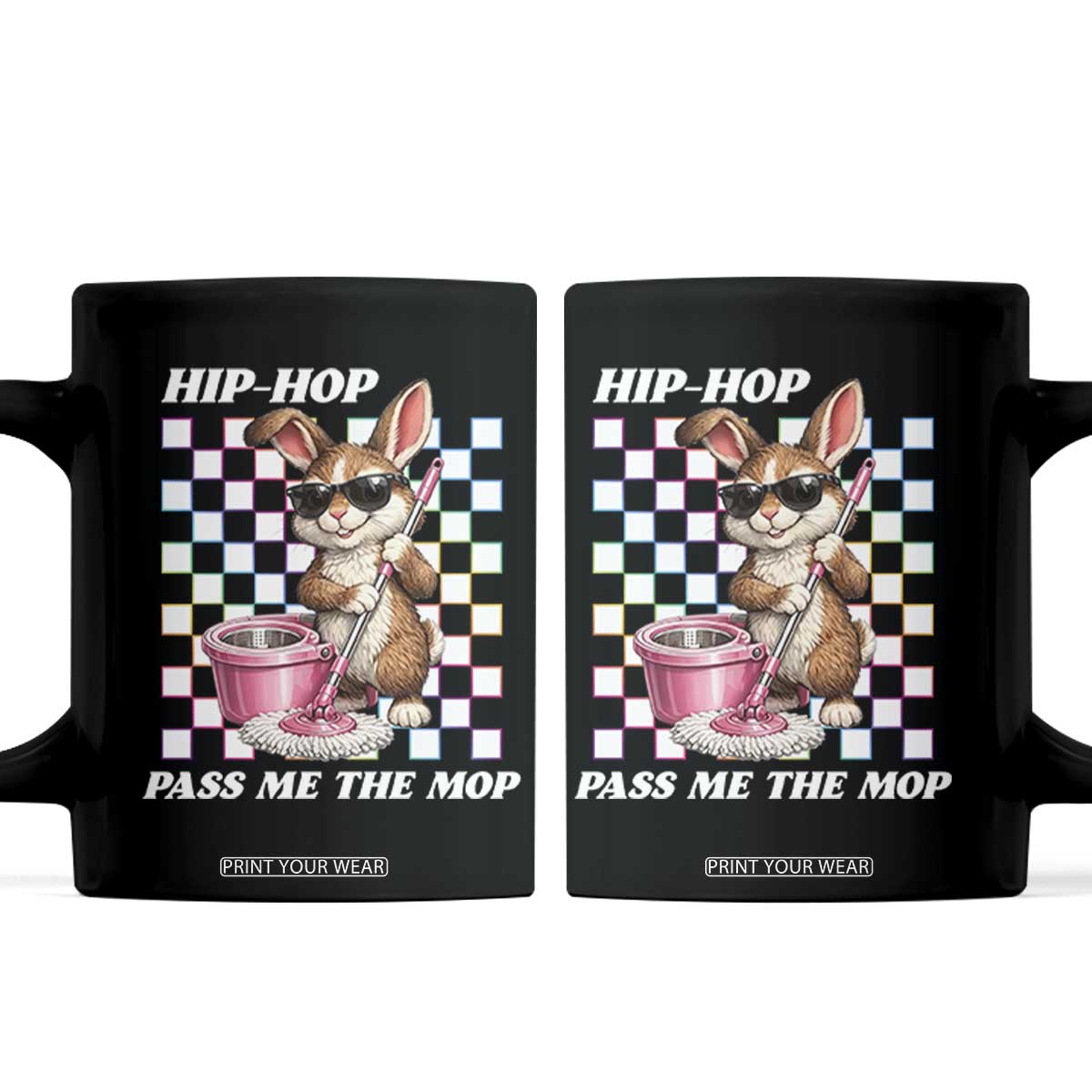 Hip Hop Easter Bunny Cleaning Pun Coffee Mug Funny Rabbit with Mop TS02 Black Print Your Wear