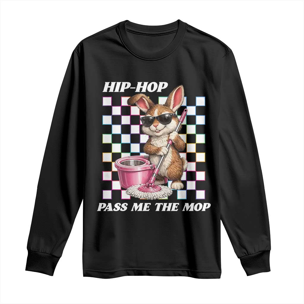 Hip Hop Easter Bunny Cleaning Pun Long Sleeve Shirt Funny Rabbit with Mop TS02 Black Print Your Wear