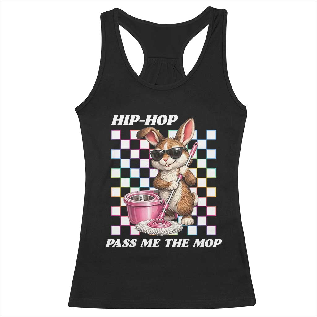 Hip Hop Easter Bunny Cleaning Pun Racerback Tank Top Funny Rabbit with Mop TS02 Black Print Your Wear