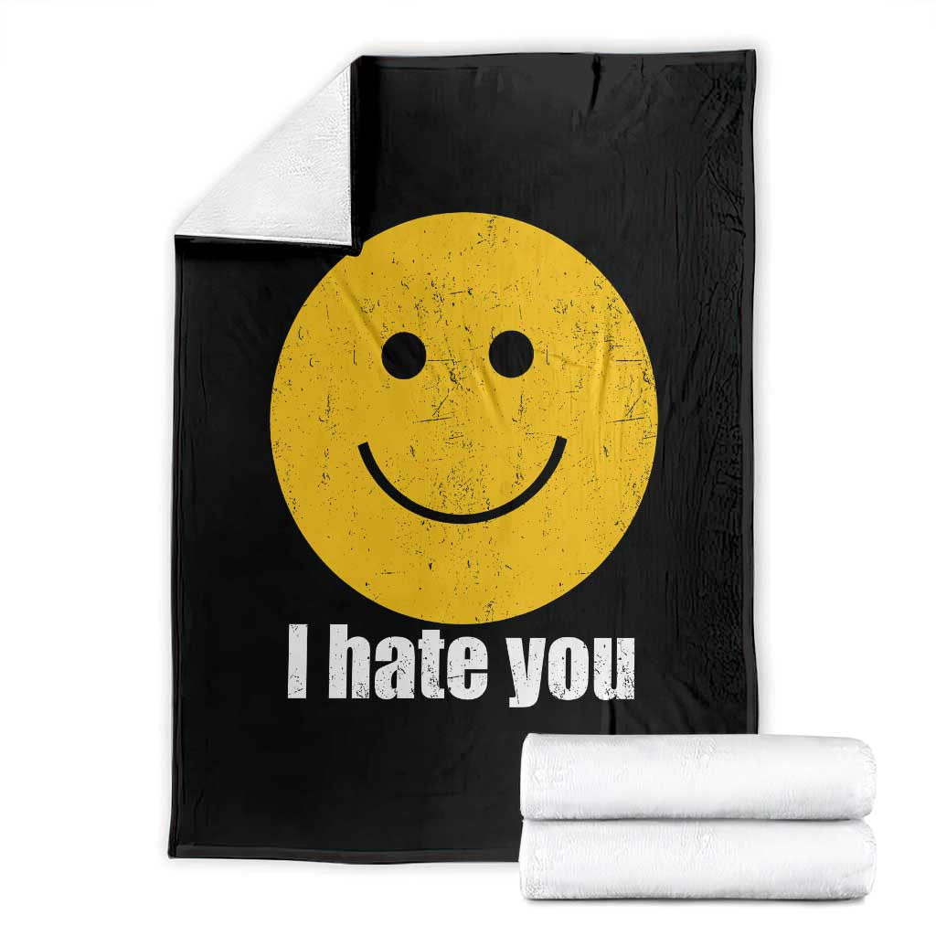 I Hate You Meme Distressed Smiling Face Throw Blanket Dark Humor Sarcastic Funny Attitude TS02 Black Print Your Wear