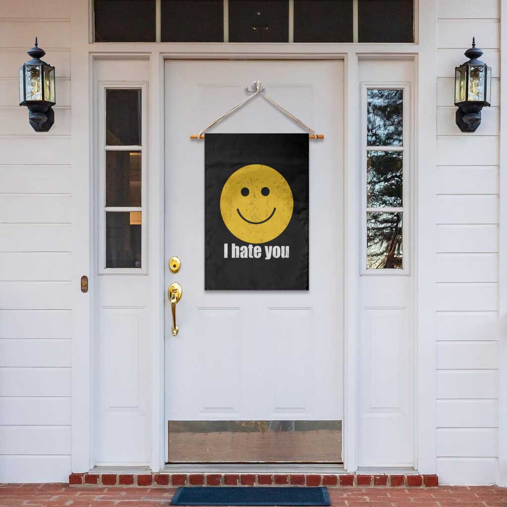 I Hate You Meme Distressed Smiling Face Garden Flag Dark Humor Sarcastic Funny Attitude TS02 Print Your Wear
