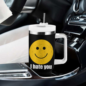 I Hate You Meme Distressed Smiling Face Tumbler With Handle Dark Humor Sarcastic Funny Attitude TS02 Print Your Wear