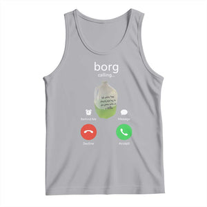 Funny Borg Drink Caling Meme Tank Top College Party Drink Viral Humor TS02 Athletic Heather Print Your Wear