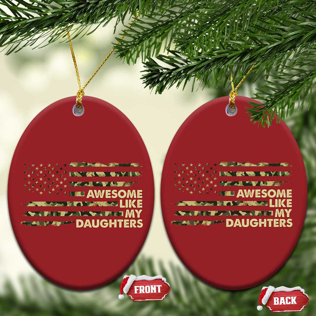 Awesome Like My Daughters Christmas Ornament Parents' Day Camo American Flag TS02 Oval Red Print Your Wear