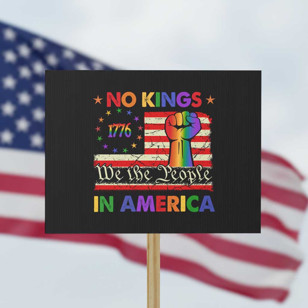 No Kings In America Rainbow Flag Protest Sign TS02 Horizontal 18
