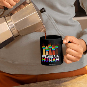 We Are All Human Rainbow Hands Coffee Mug LGBTQ+ Unity Equality Pride Month TS02 Print Your Wear