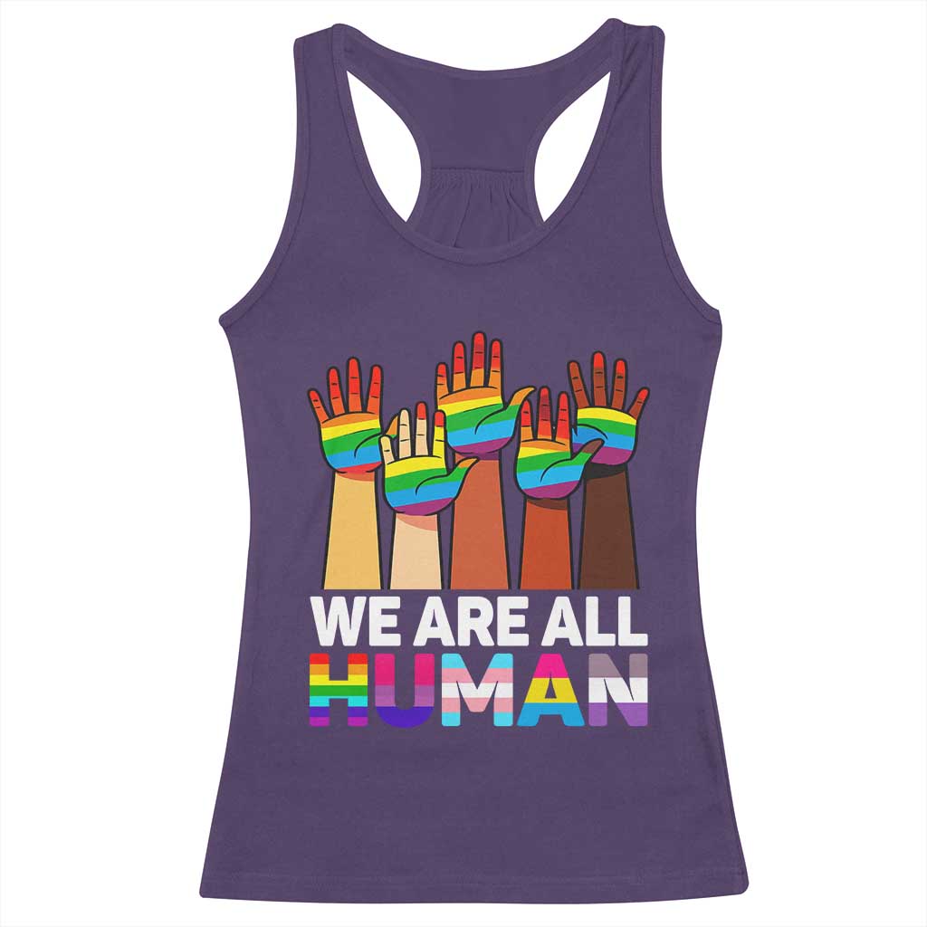 We Are All Human Rainbow Hands Racerback Tank Top LGBTQ+ Unity Equality Pride Month TS02 Purple Print Your Wear