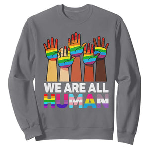We Are All Human Rainbow Hands Sweatshirt LGBTQ+ Unity Equality Pride Month TS02 Charcoal Print Your Wear