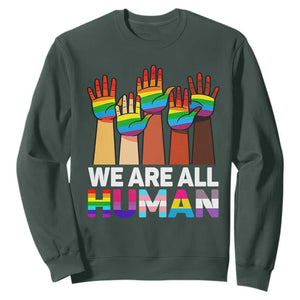 We Are All Human Rainbow Hands Sweatshirt LGBTQ+ Unity Equality Pride Month TS02 Dark Forest Green Print Your Wear