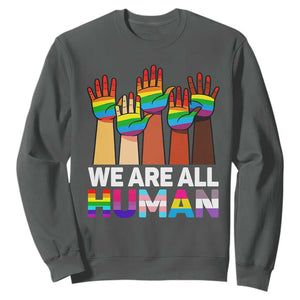 We Are All Human Rainbow Hands Sweatshirt LGBTQ+ Unity Equality Pride Month TS02 Dark Heather Print Your Wear