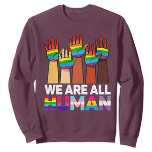 We Are All Human Rainbow Hands Sweatshirt LGBTQ+ Unity Equality Pride Month TS02 Maroon Print Your Wear