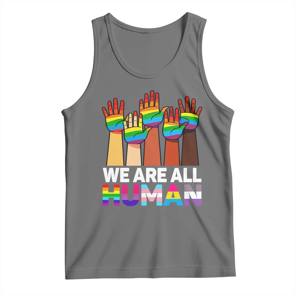 We Are All Human Rainbow Hands Tank Top LGBTQ+ Unity Equality Pride Month TS02 Black Heather Print Your Wear