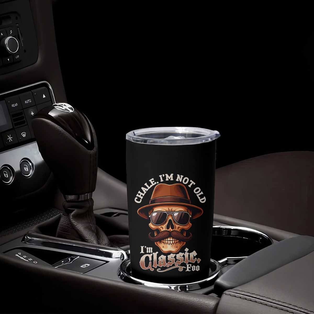 Chale Im Not Old Im Classic Foo Tumbler Cup Funny Chicano Skull OG Cholo TS02 Print Your Wear