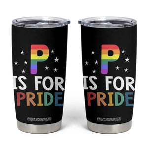 P is for Pride Tumbler Cup Funny Rainbow Alphabet Celebrating LGBTQ+ Identity TS02 Black Print Your Wear