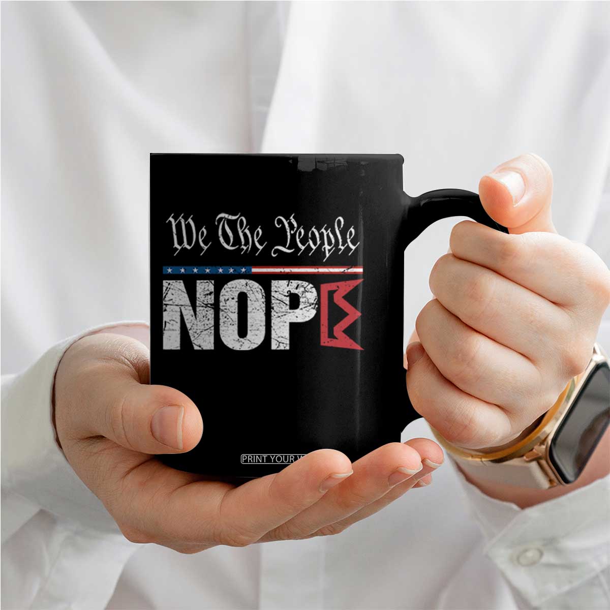 We The People Say Nope Coffee Mug Retro Patriotic No Kings Political Satire TS02 Print Your Wear