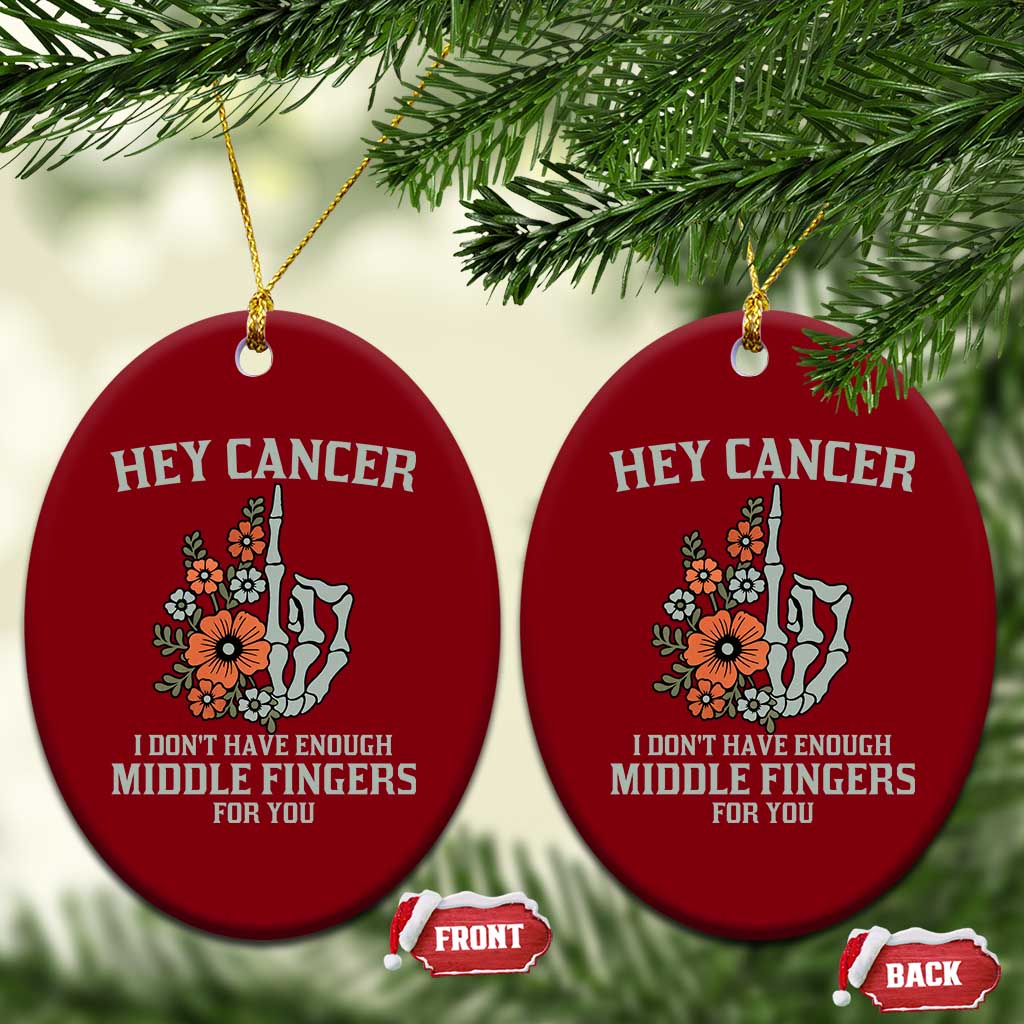 Anti Cancer Skeleton Middle Finger Ceramic Ornament Floral Fck Cancer TS02 Print Your Wear