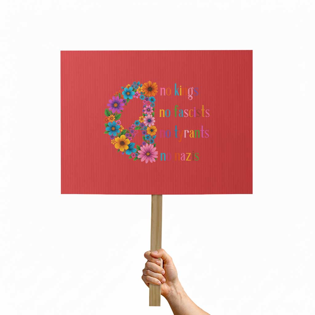 No Kings No Fascists No Tyrants No Nazis Protest Sign Resist Retro Boho Floral Peace Sign TS02 Horizontal 18