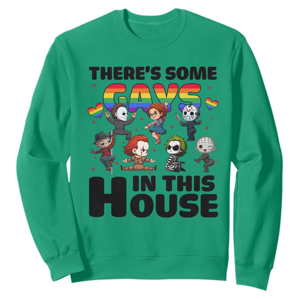 There's Some Gays in This House Sweatshirt Funny LGBTQ+ Horror Character Pride Mashup TS02 Irish Green Print Your Wear