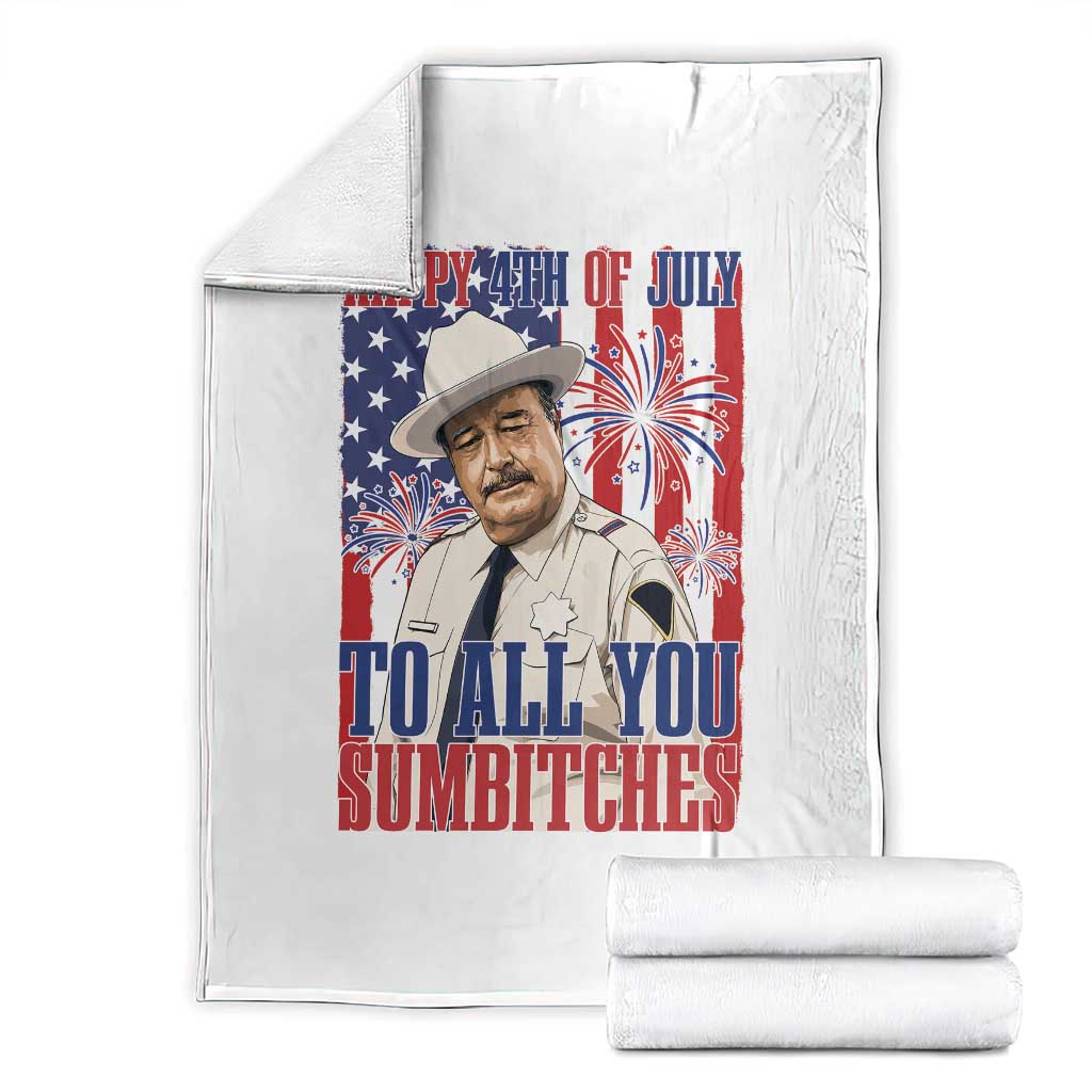 Happy 4th of July To All You Sumbitches Funny Sheriff Patriotic Graphic Throw Blanket Retro Movie Quote Inspo Country Humor TS02 White Print Your Wear