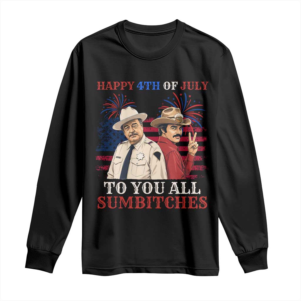 Happy 4th of July To All You Sumbitches Country Humor Long Sleeve Shirt Vintage Southern Cowboy Patriotic Graphic TS02 Black Print Your Wear
