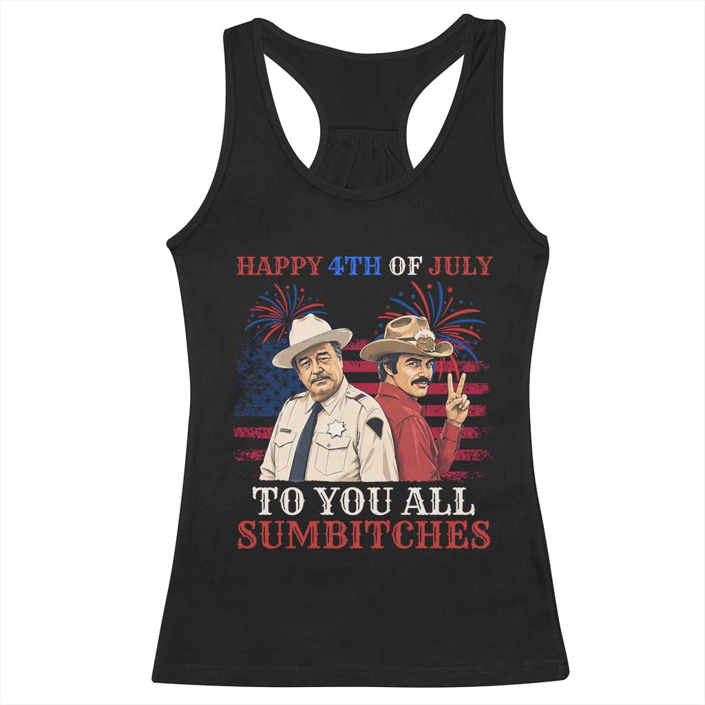 Happy 4th of July To All You Sumbitches Country Humor Racerback Tank Top Vintage Southern Cowboy Patriotic Graphic TS02 Black Print Your Wear