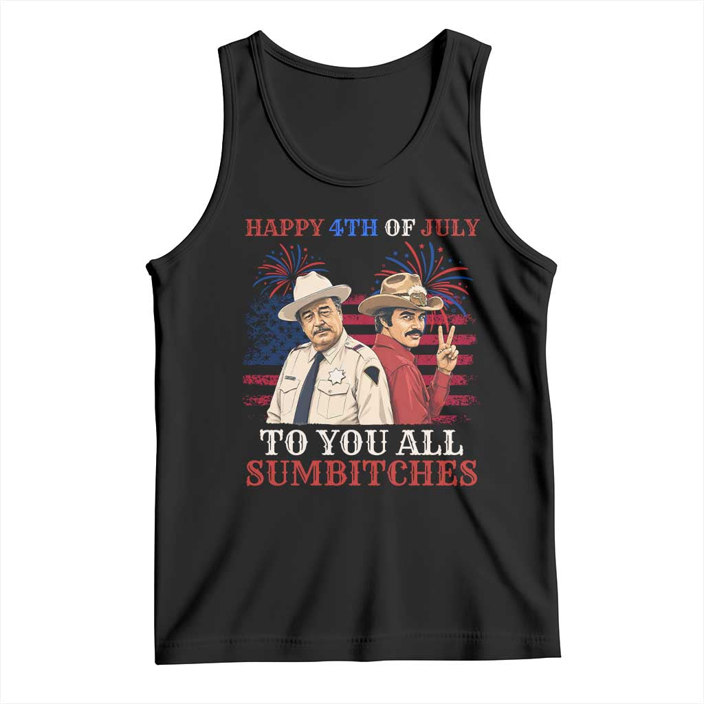 Happy 4th of July To All You Sumbitches Country Humor Tank Top Vintage Southern Cowboy Patriotic Graphic TS02 Black Print Your Wear