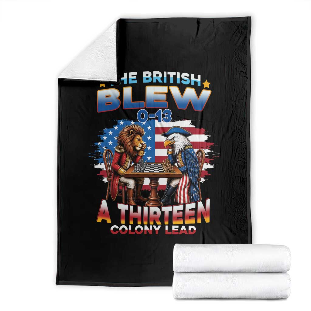 The British Blew A Thirteen Colony Lead 0-13 Lion vs Eagle Throw Blanket Chess Match Patriotic 4th of July Funny History Graphic TS02 Black Print Your Wear