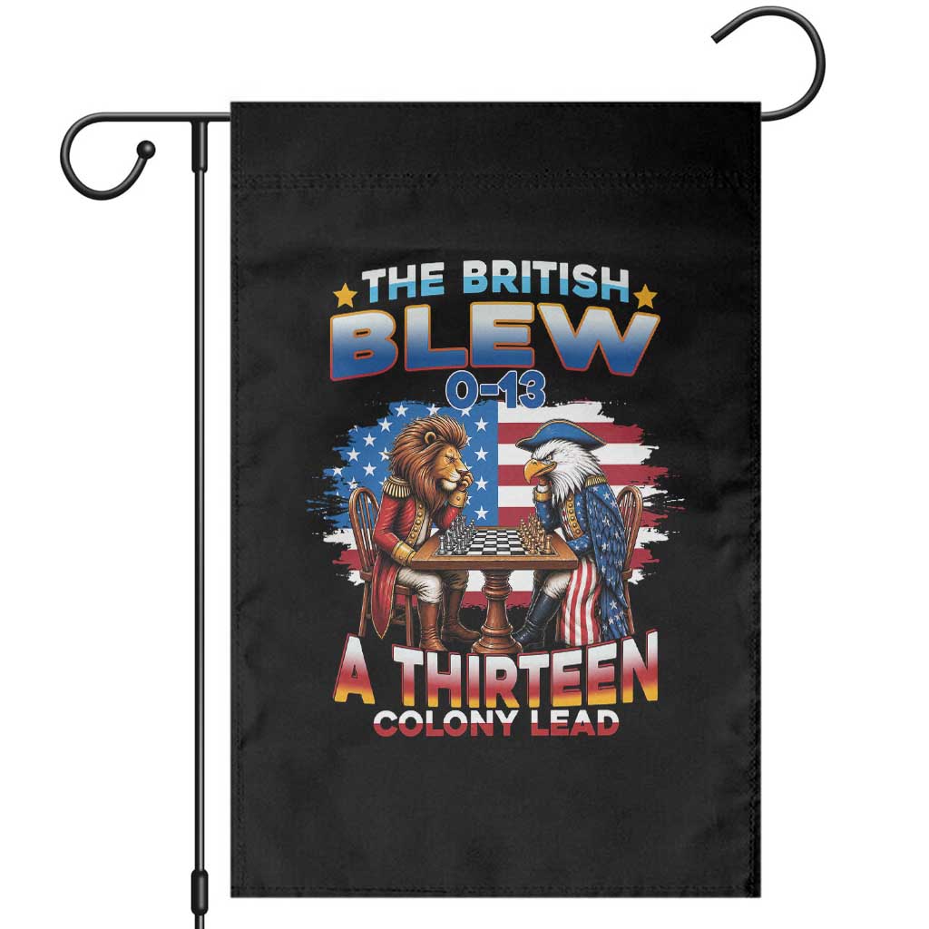 The British Blew A Thirteen Colony Lead 0-13 Lion vs Eagle Garden Flag Chess Match Patriotic 4th of July Funny History Graphic TS02 Black Print Your Wear