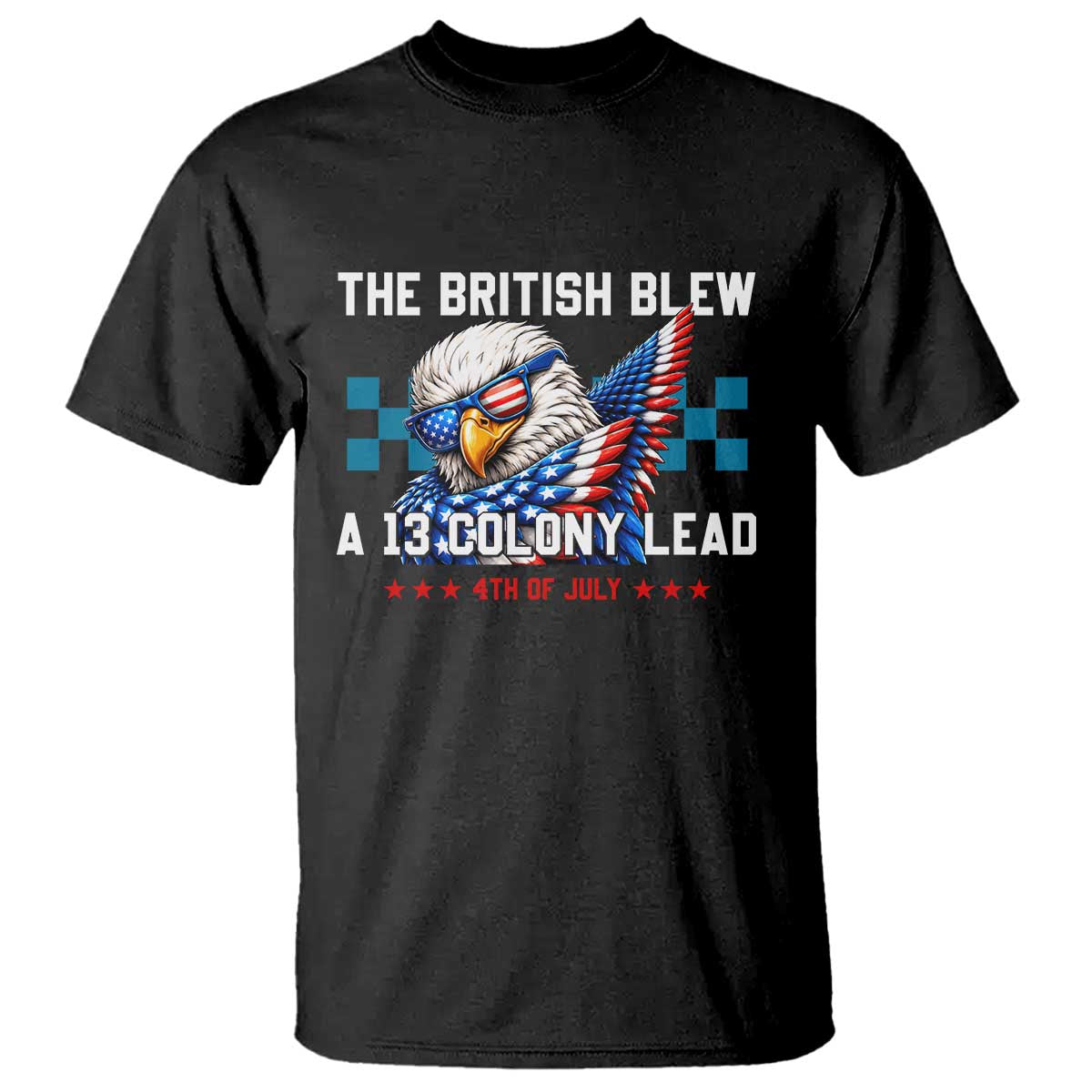 The British Blew A 13 Colony Lead Dabbing Eagle T Shirt Funny Patriotic 4th of July History Humor Graphic TS02 Black Print Your Wear