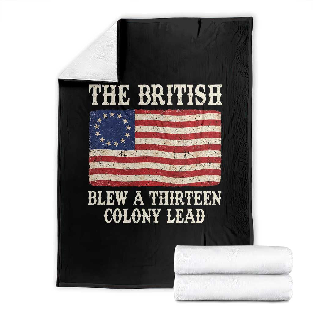 The British Blew A Thirteen Colony Lead Betsy Ross Flag Throw Blanket Vintage Patriotic 4th of July History Graphic TS02 Black Print Your Wear