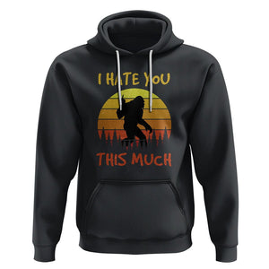 Funny Bigfoot Hoodie I Hate You This Much Middle Finger Sarcastic Sasquatch Retro Sunset TS02 Black Printyourwear