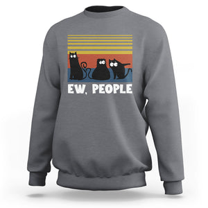 Sarcastic Cat Sweatshirt Ew People Hater TS02 Printyourwear