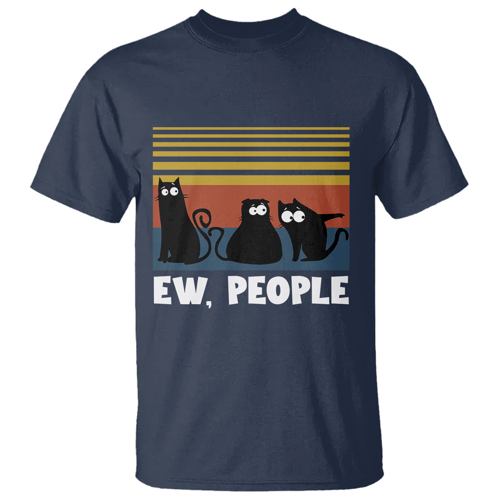 Sarcastic Cat T Shirt Ew People Hater TS02 Printyourwear