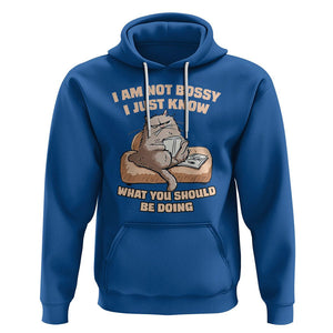 Sarcastic Cat Hoodie I Am Not Bossy I Just Know What You Should Be Doing TS02 Royal Blue Printyourwear