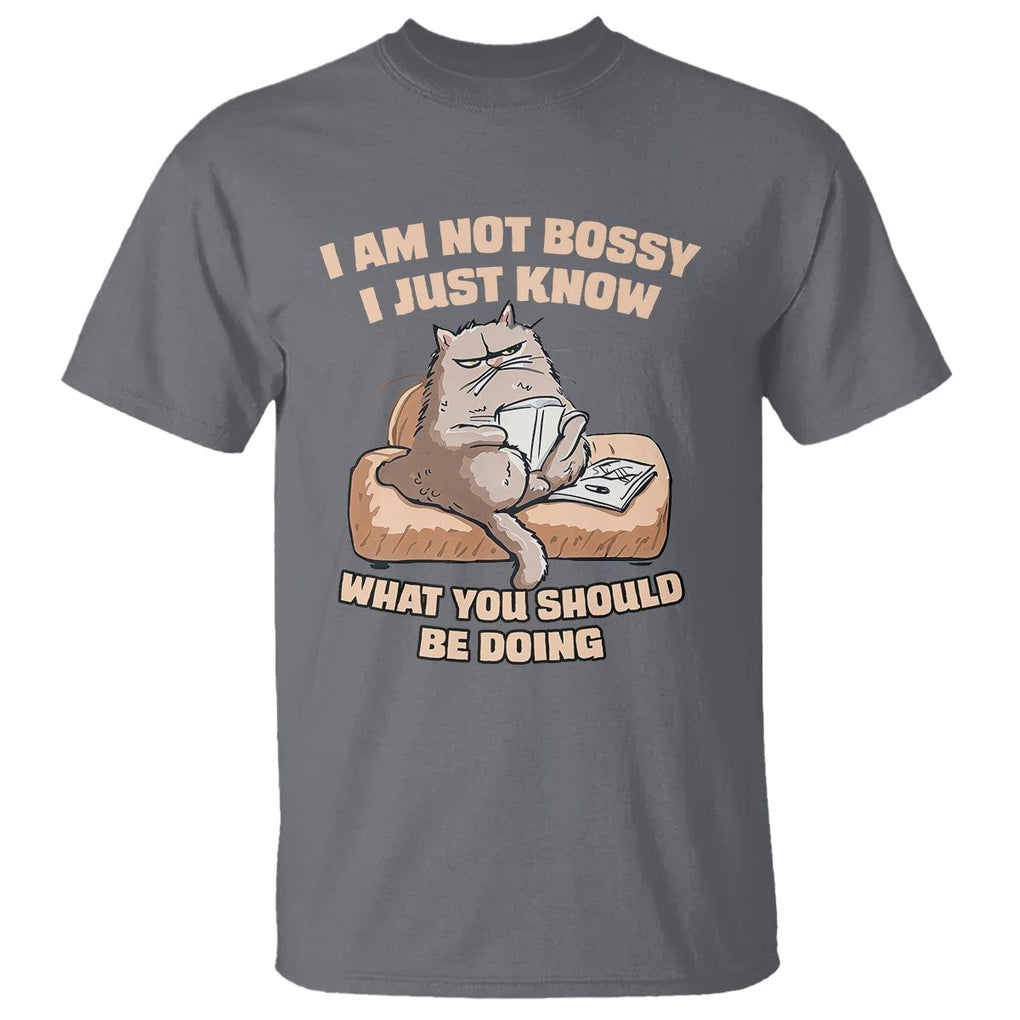 Sarcastic Cat T Shirt I Am Not Bossy I Just Know What You Should Be Doing TS02 Charcoal Printyourwear