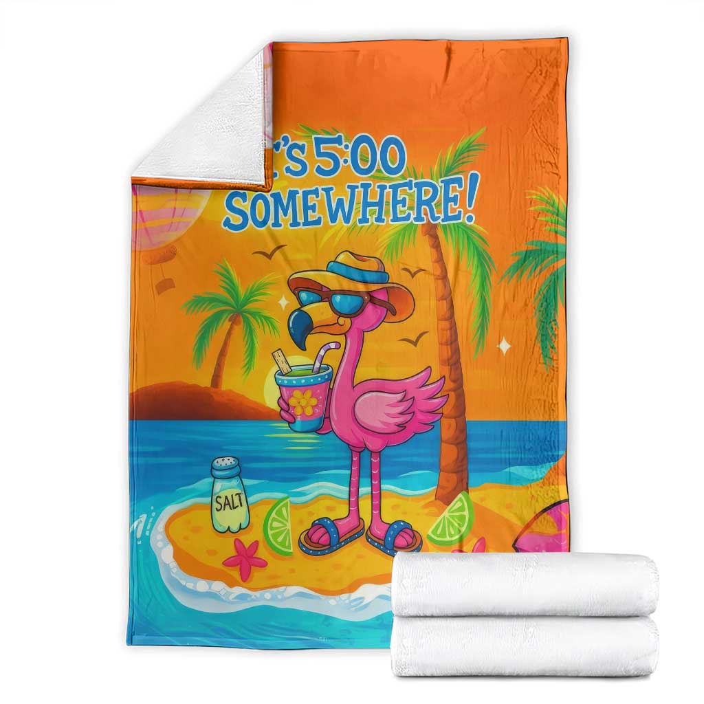 It’s 5 Somewhere Flamingo Tropical Beach Vacation Throw Blanket Oasis Summer Vibes TS02 Orange Print Your Wear