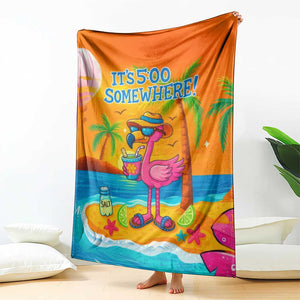 It’s 5 Somewhere Flamingo Tropical Beach Vacation Throw Blanket Oasis Summer Vibes TS02 Print Your Wear