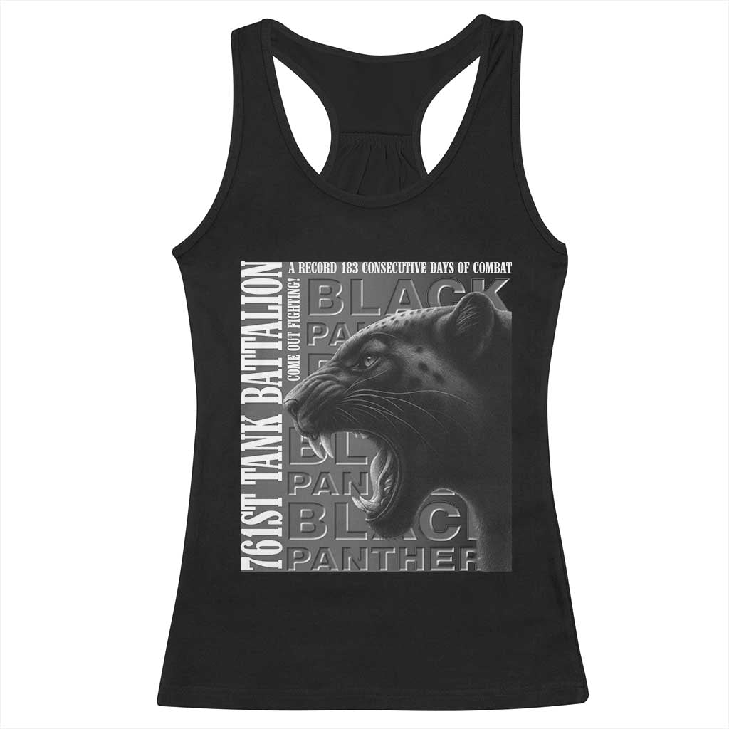 761st Tank Battalion WWII Military History Graphic Racerback Tank Top Come Out Fighting 183 Days Combat Black Panther Honor