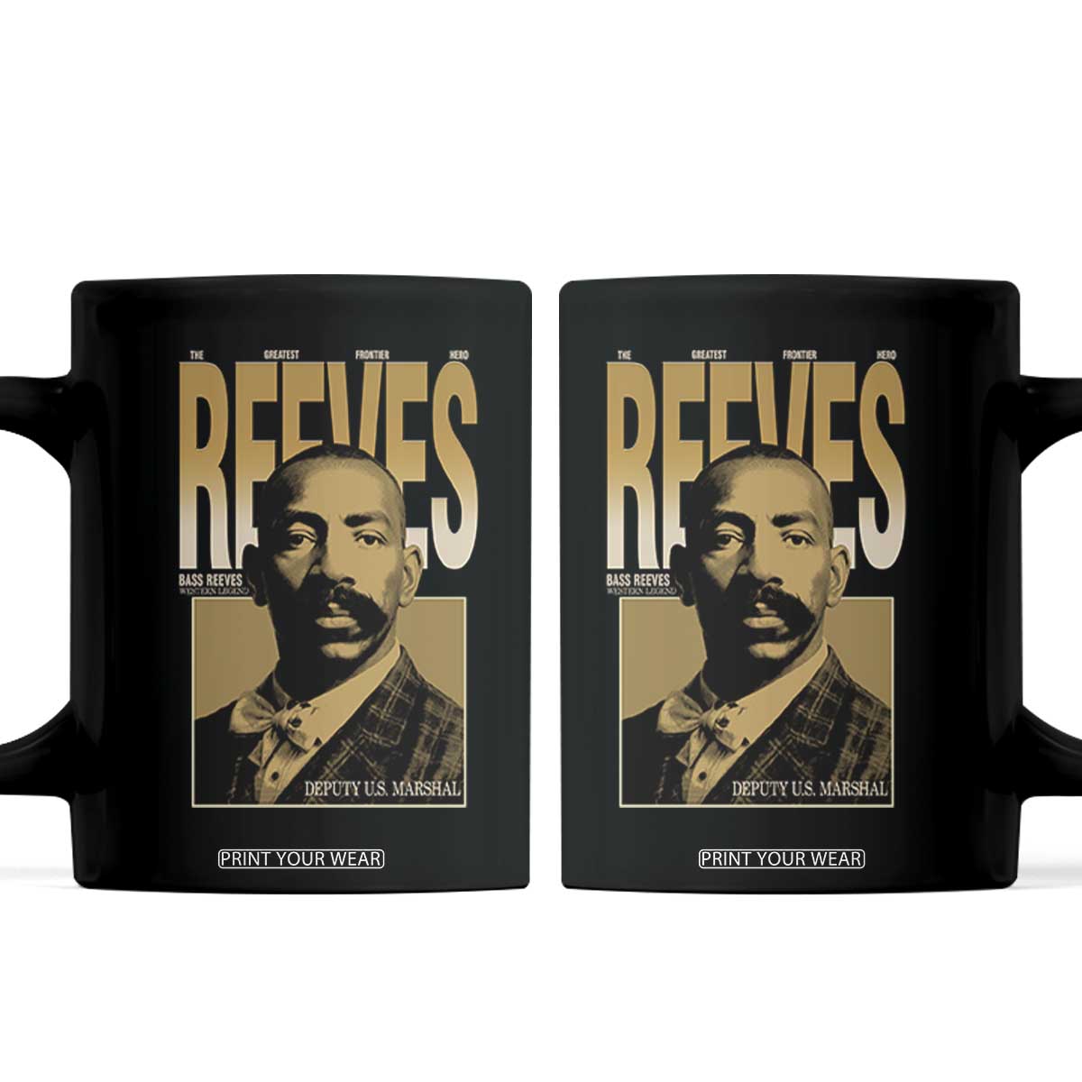 Bass Reeves The Greatest Frontier Hero Western Legend Coffee Mug First Black Deputy US Marshal Black History