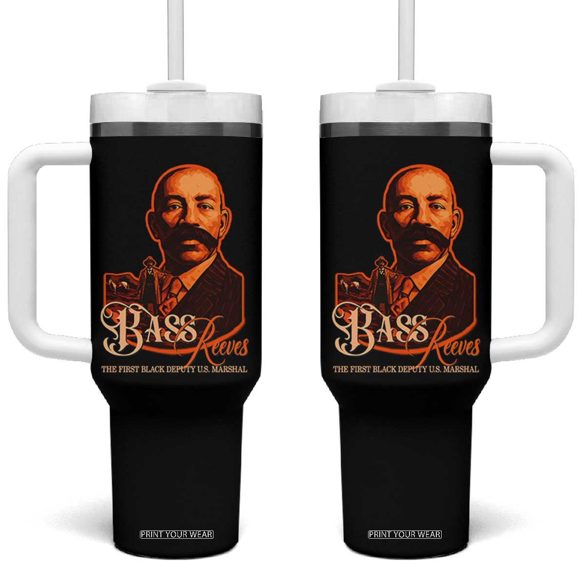 Bass Reeves The First Black Deputy US Marshal Tumbler With Handle Western Legend Frontier Lawman Black History
