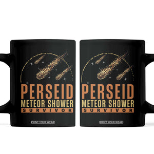 Vintage Perseid Meteor Shower Survivor Coffee Mug Retro Astronomy Stargazing Graphic TS02 Black Print Your Wear
