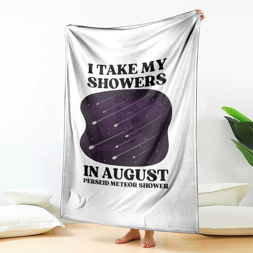 Funny Perseid Meteor Shower Stargazer Graphic Throw Blanket I Take My Showers In August TS02 Print Your Wear