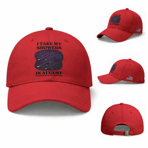 Funny Perseid Meteor Shower Stargazer Graphic Baseball Cap I Take My Showers In August TS02 Baseball Cap Universal Fit Red Print Your Wear