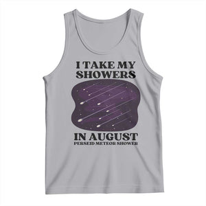 Funny Perseid Meteor Shower Stargazer Graphic Tank Top I Take My Showers In August TS02 Athletic Heather Print Your Wear