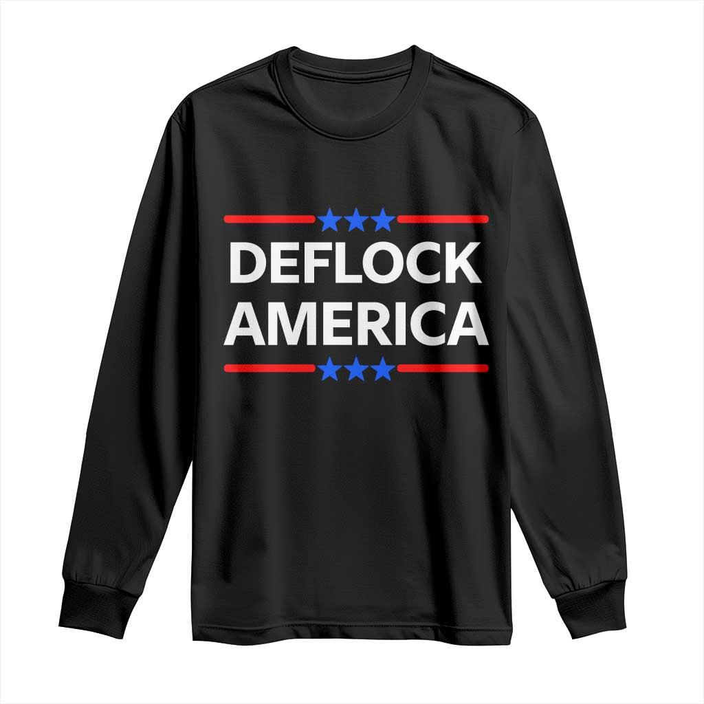 Deflock America Civil Liberties Patriotic Freedom Long Sleeve Shirt