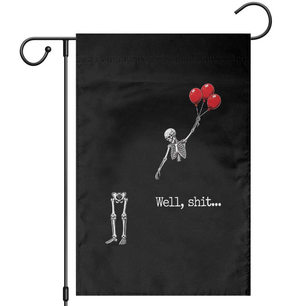 Well Shit Floating Skeleton Red Balloons Garden Flag Funny Dark Humor Halloween Gift