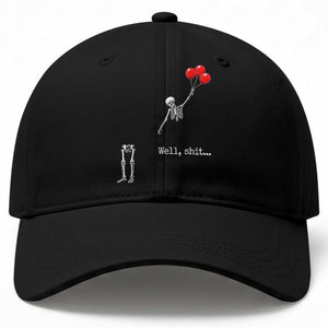 Well Shit Floating Skeleton Red Balloons Baseball Cap Funny Dark Humor Halloween Gift